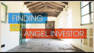 Financing Your Venture Angel Investment  Finding an Angel Investor [upl. by Asilat295]