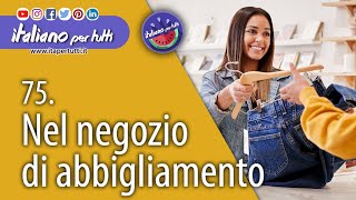 75 Nel negozio di abbigliamento [upl. by Vinny]