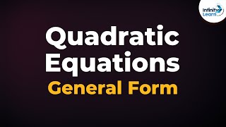 Quadratic Equations  Basics  Dont Memorise [upl. by Carvey]