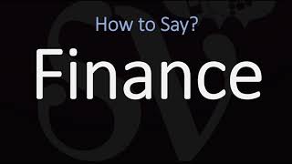 How to Pronounce Finance 3 WAYS British amp American English Pronunciation [upl. by Idnir]