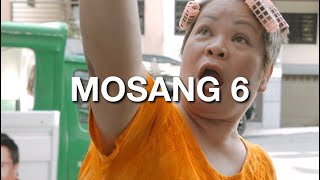 MOSANG 6 [upl. by Ramor]