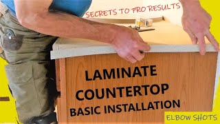 Laminate Countertop Basics  SECRETS TO PROFESSIONAL RESULTS [upl. by Tor736]