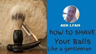 How To Shave Your Balls Like A Gentleman [upl. by Attezi177]