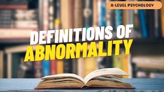 Definitions of Abnormality  Psychopathology  AQA Psychology  Alevel [upl. by Teddman]