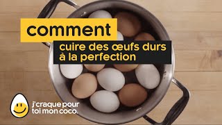 Comment Faire Cuire Des Œufs durs à la Perfection [upl. by Hsac]