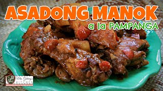 ASADONG MANOK  KAPAMPANGAN STYLE MrsGalangs Kitchen S9 Ep12 [upl. by Tterej375]