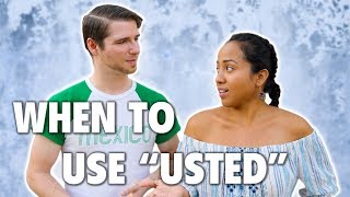 When and How to Use Usted in Spanish Tú vs Usted  Informal vs Formal [upl. by Leighton55]