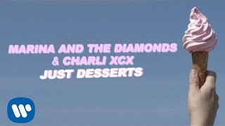 Charli XCX ft Marina and the Diamonds  Just Desserts Official Audio [upl. by Eded]