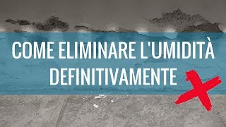 Come eliminare lumidità di risalita DEFINITIVAMENTE ❌ [upl. by Nolan]