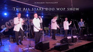 The All Stars Doo Wop Show by RHR© SCREAMINFESTIVAL 19 [upl. by Nauqal387]