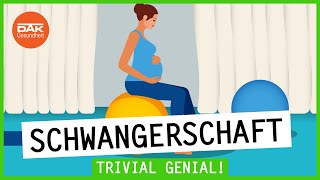 Schwangerschaft – Was passiert im Körper  Trivial Genial  DAKGesundheit [upl. by Avehsile335]