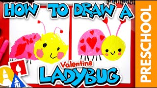 How To Draw A Valentines Ladybug  Preschool [upl. by Assertal]