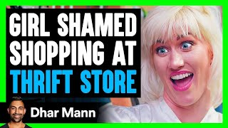 This Mean Girl Shames Friend For Shopping At Thrift Store  Dhar Mann [upl. by Ecarret]