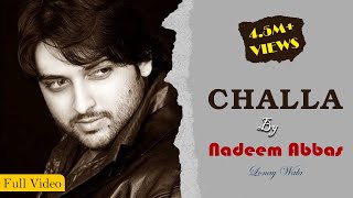 CHALLA by Nadeem Abbas Lonay Wala Official Video  Latest Punjabi Songs  Challa New Punjabi Song [upl. by Clabo]