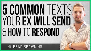 5 Common Texts Your Ex Will Send And How To Reply [upl. by Milburn351]