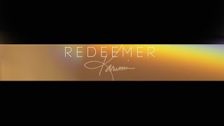 Karima  Redeemer Lyric Video [upl. by Llibyc938]