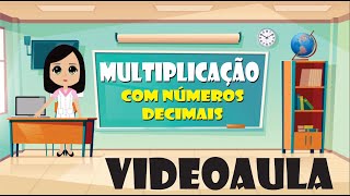 Multiplicação com Números Decimais [upl. by Tavis384]