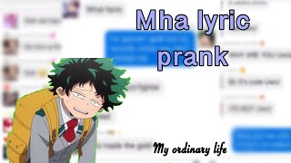 My Ordinary Life  Mha Lyric Prank [upl. by Akihc]