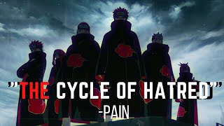 The Cycle of hatred  Pains speech  Naruto shippuden [upl. by Ollehcram]