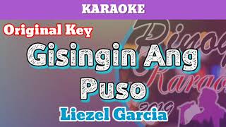 Gisingin Ang Puso by Liezel Garcia Karaoke [upl. by Coben9]