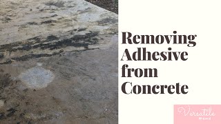 How to Remove Adhesive from Concrete [upl. by Nylatsyrk]