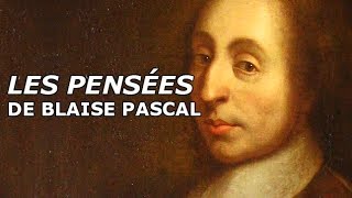 Blaise Pascal  Pensées [upl. by Hansen]