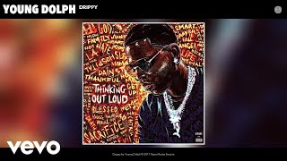 Young Dolph  Drippy Official Audio [upl. by Grote]