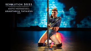 REVOLUTION 2021  Exotic Professional  Anastasiia Tataieva WINNER [upl. by Vernier488]