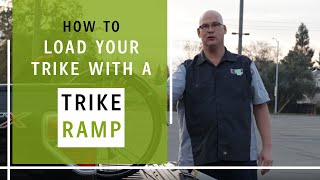 How to Load Your Trike With a Trike Ramp [upl. by Ert640]