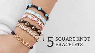 DIY 5 Easy Square Knot Friendship Bracelets [upl. by Freed]