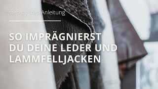 Lammfell und Leder richtig imprägnieren [upl. by Aveer]