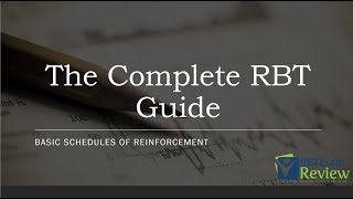 The RBT Study Guide  Reinforcement Schedules  RBT Exam and Competency Assessment Review [upl. by Mauri]