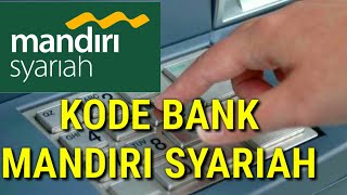 KODE BANK MANDIRI SYARIAH [upl. by Ozner]