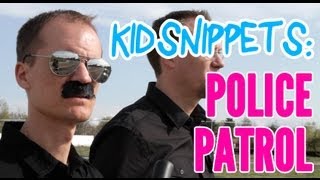 Kid Snippets quotPolice Patrolquot Imagined by Kids [upl. by Xuaeb928]