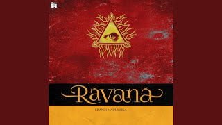 Ravana [upl. by Edgar]