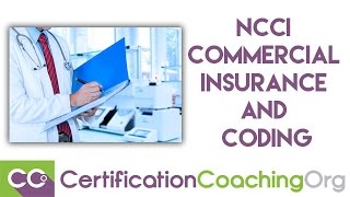 Understanding NCCI Commercial Insurance and Coding Encounters [upl. by Kepner781]