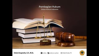 Kuliah Hukum  Pembagian Hukum  Pengantar Hukum Indonesia  Sistem Hukum Indonesia [upl. by Nnaycnan593]