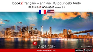 Apprendre langlais USA Un cours de langue pour débutants et de niveau moyen en 100 leçons [upl. by Ahcsas]