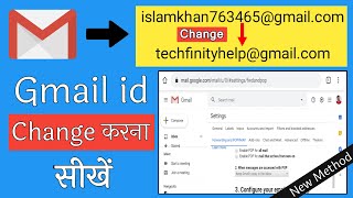 Gmail id change kaise kare 2024  How to change Email Address  अपना पुराना जीमेल नए में चेंज करें [upl. by Myrtle]