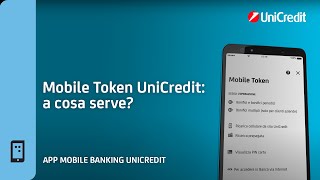 Mobile Token UniCredit a Cosa Serve  App Mobile Banking UniCredit [upl. by Asihtal]