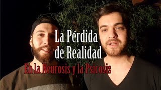 La Pérdida de Realidad en la Neurosis y la Psicosis  Freud [upl. by Goober]