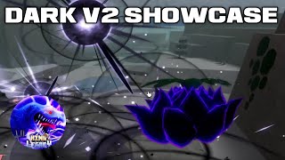 Dark V2 Showcase  King Legacy [upl. by Assilram182]