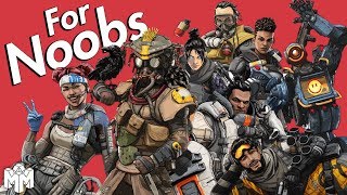 APEX LEGENDS  For Noobs [upl. by Chrissie]