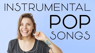 Instrumental Pop Songs  Work Music  2 Hours [upl. by Austin]