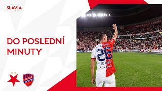 Do poslední minuty  TO JE SLAVIA [upl. by Aehsrop]