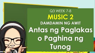 MAPEH  MUSIC 2  GRADE 2  Q3 WEEK 78  MUSIC  ANTAS NG DYNAMICS PART2 MELC BASED [upl. by Axela]