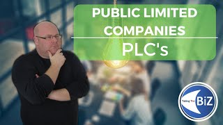 A level Business Revision  Public Limited Companies  PLCs [upl. by Adnwahsar]