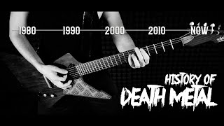 HISTORY OF DEATH METAL [upl. by Annahaj784]