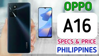 OPPO A16 Specs Features amp Price in Philippines [upl. by Ardnuasak]