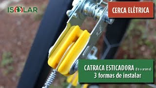 Vídeo Aula 6 Como instalar Catraca esticadora na cerca elétrica  maneira econômica [upl. by Ahsimot]